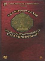 WWE: The History of the World Heavyweight Championship [3 Discs]