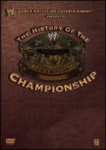 WWE: The History of the WWE Championship [3 Discs] - 