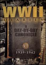 WWII Diaries, Vol. 1: September 1939-June 1942 - 