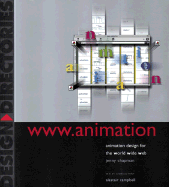 WWW.Animation: Animation Design for the World Wide Web - Furlow, David, and Chapman, Jenny, and Campbell, Alastair (Consultant editor)