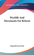 Wycliffe And Movements For Reform