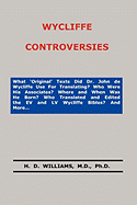 Wycliffe Controversies