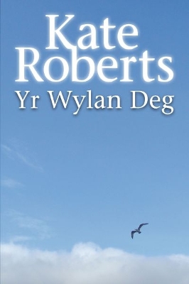 Wylan Deg, Yr - Roberts, Kate