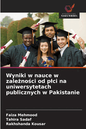 Wyniki w nauce w zale no ci od plci na uniwersytetach publicznych w Pakistanie