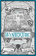 Wyntertide: Rotherweird Book II