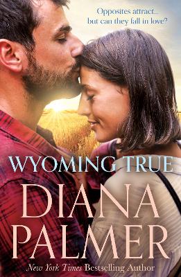 Wyoming True - Palmer, Diana