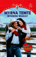 Wyoming Wildcat: Hearts of Wyoming - Temte, Myrna