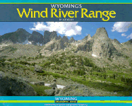 Wyomings Wind River Range