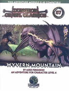 Wyvern Mountain: An Adventure for Characters Levels 4-6