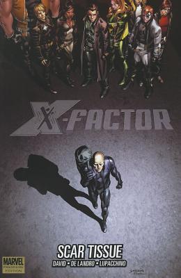 X-Factor: Scar Tissue - David, Peter