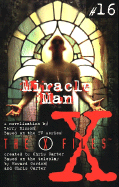 X Files YA #16 Miracle Man