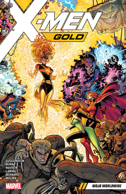 X-Men Gold Vol. 3: Mojo Worldwide - Bunn, Cullen, and Guggenheim, Marc, and Adams, Arthur