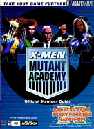 X-Men Mutant Academy - Puhl, Adam, and Williams, Eric, and Edwards, Paul