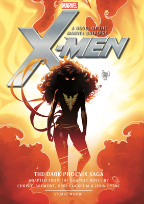 X-Men: The Dark Phoenix Saga - Moore, Stuart