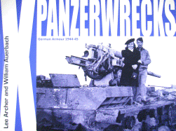 X Panzerwrecks: German Armour 1944-45