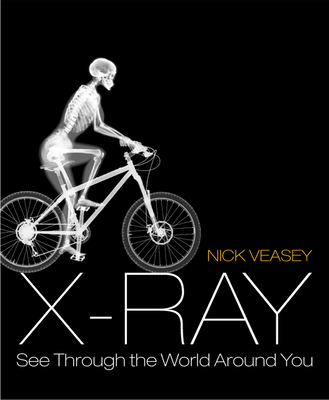 X Ray - Veasey, Nick