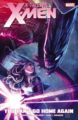 X-Treme X-Men, Volume 2: You Can't Go Home Again - Pak, Greg (Text by)