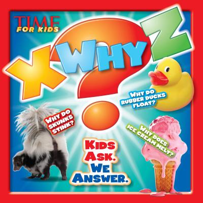 X-WHY-Z - Editors, of,Time,for,Kids