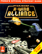 X-Wing Alliance: Prima's Official Strategy Guide