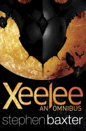 Xeelee: An Omnibus: Raft, Timelike Infinity, Flux, Ring