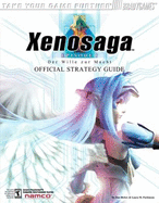 Xenosaga Official Strategy Guide - Birlew, Dan, and Parkinson, Laura