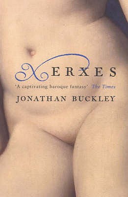 Xerxes - Buckley, Jonathan