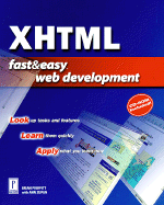 XHTML Fast & Easy Web Development W/CD - Profitt, Brian, and Proffitt, Brian, and Zupan, Ann