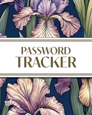 XL Large Print Password Tracker (Purple Irises on Navy): 8"x10" 450+ Alphabetical Password Logbook for Easy Organization; Perfect for Seniors with its 16 pt Font! - Revive Stationery