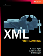 XML Programming (Core Reference)