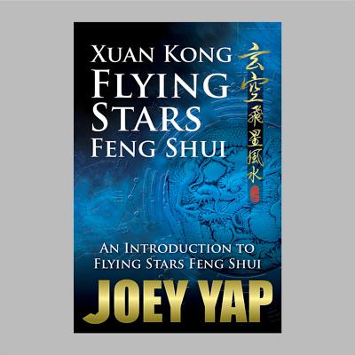 Xuan Kong Flying Stars Feng Shui: An Introduction to Flying Stars Feng Shui - Yap, Joey