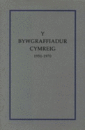 Y Bywgraffiadur Cymraeg, 1951-1970