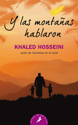 Y Las Montaas Hablaron/ And the Mountains Echoed - Hosseini, Khaled