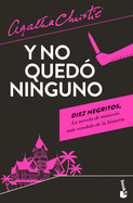 Y No Qued? Ninguno / And Then There Were None