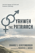 Yahweh the Patriarch