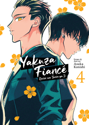 Yakuza Fianc Raise Wa Tanin Ga II Vol. 4 - Konishi, Asuka