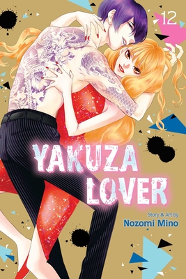 Yakuza Lover, Vol. 12 - Mino, Nozomi