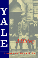 Yale: A History