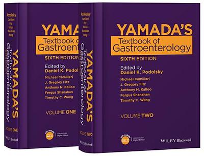 Yamadas Textbook of Gastroenterology: 2 Volume Set - Podolsky, Daniel K. (Editor), and Camilleri, Michael (Editor), and Fitz, J. Gregory (Editor)