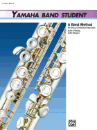 Yamaha Band Student, Bk 3: Flute