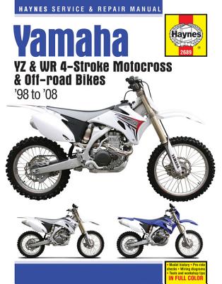 Yamaha Yz & Wr 4-Stroke Motocross & Off-Road Bikes, '98 To'08 - Editors of Haynes Manuals