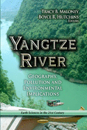 Yangtze River: Geography, Pollution and Environmental Implications