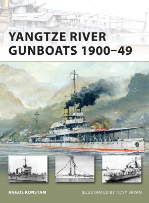 Yangtze River Gunboats 1900-49 - Konstam, Angus