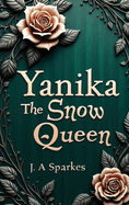 Yanika the snow Queen