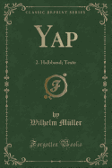 Yap: 2. Halbband; Texte (Classic Reprint)