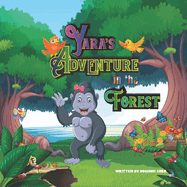 Yara's Adventure in the Forest