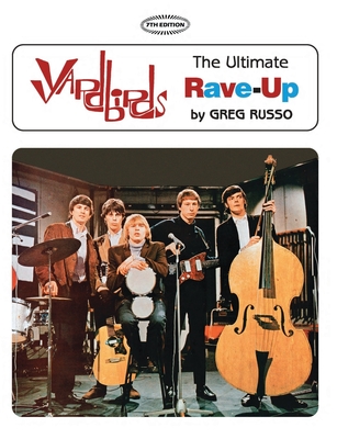 Yardbirds: The Ultimate Rave-Up - Russo, Greg