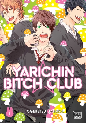 Yarichin Bitch Club, Vol. 1 - Tanaka, Ogeretsu
