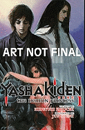 Yashakiden: The Demon Princess Volume 1 (Novel)
