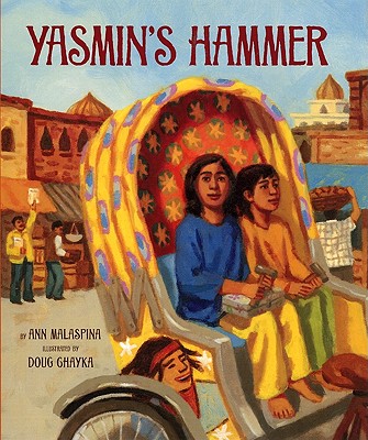 Yasmin's Hammer - Malaspina, Ann, and Chayka, Doug