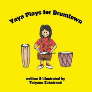 Yaya Plays for Drumtown